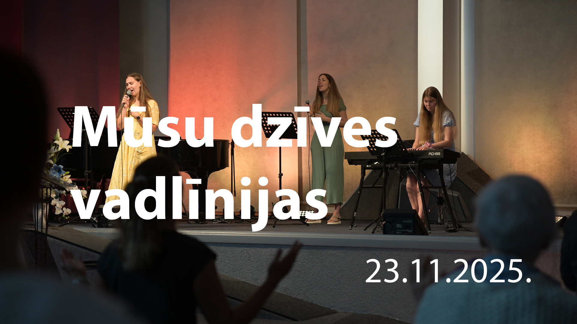 Mūsu dzīves vadlīnijas