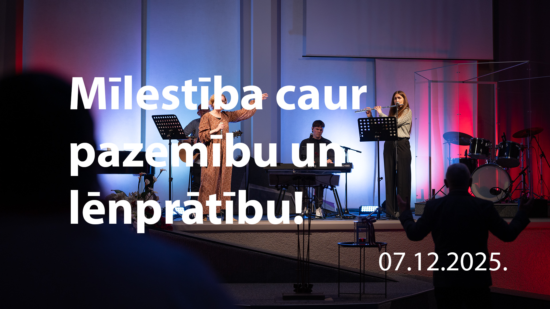 Mīlestība caur pazemību un lēnprātību!