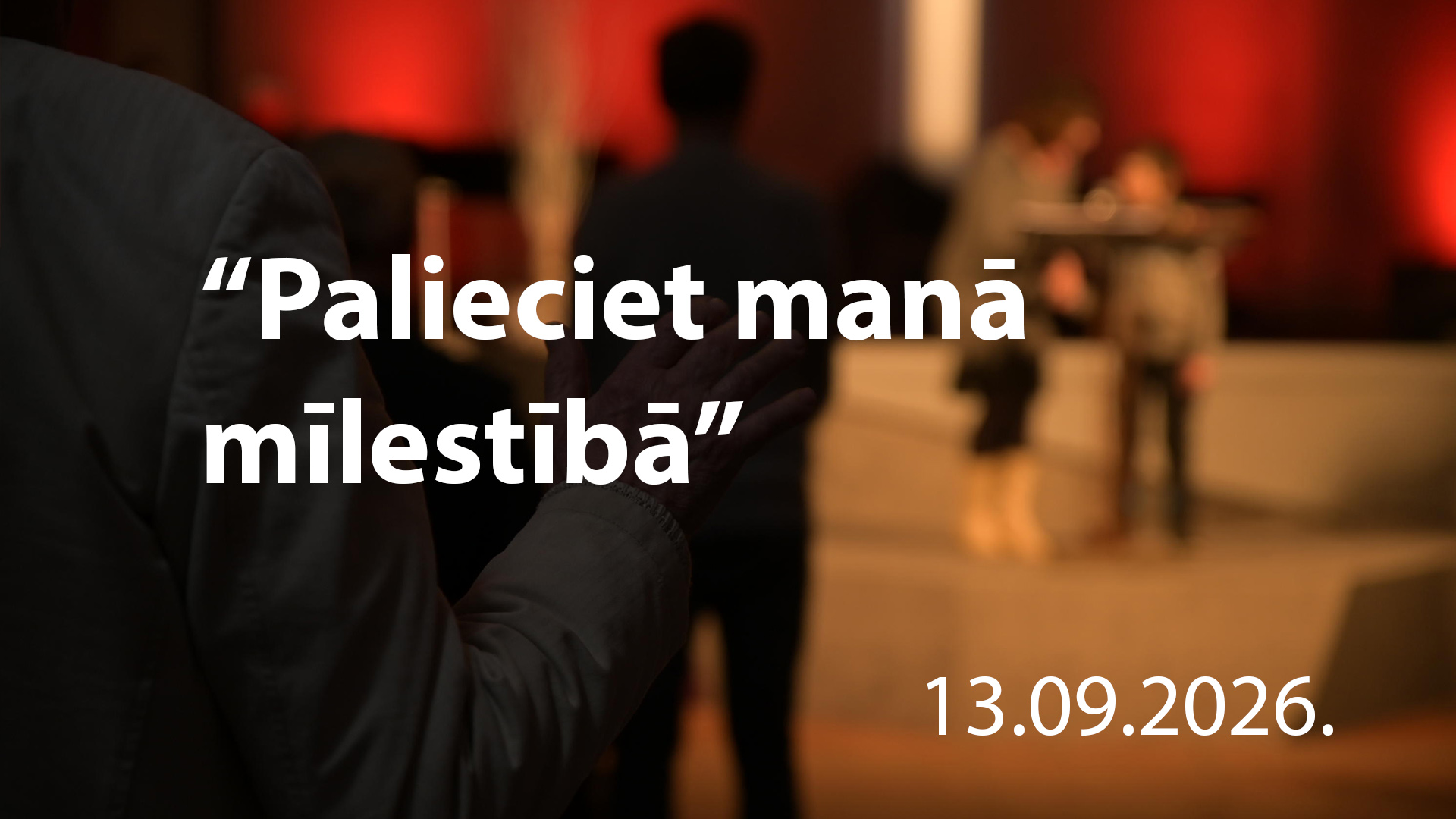 Palieciet manā mīlestībā
