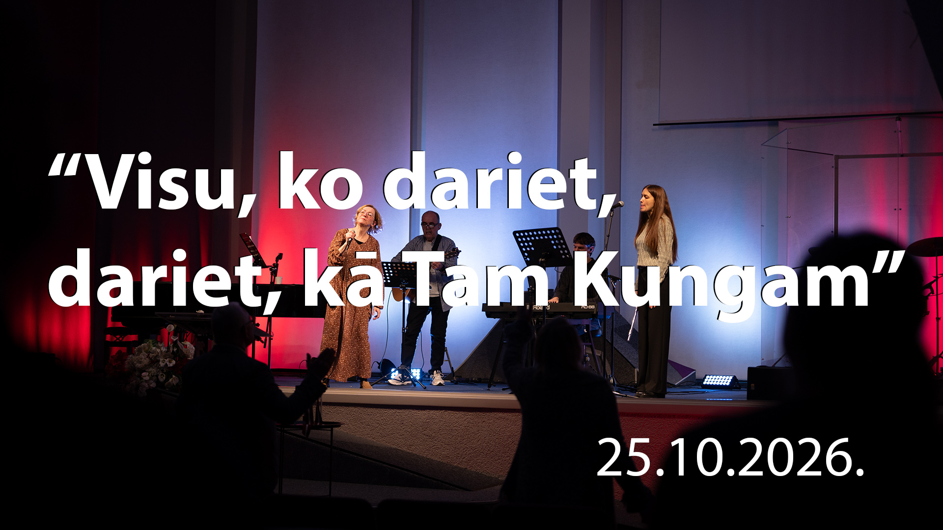 Visu, ko dariet, dariet kā Tam Kungam